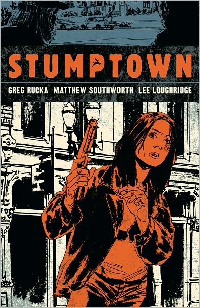 Greg Rucka Stumptown Vol 1